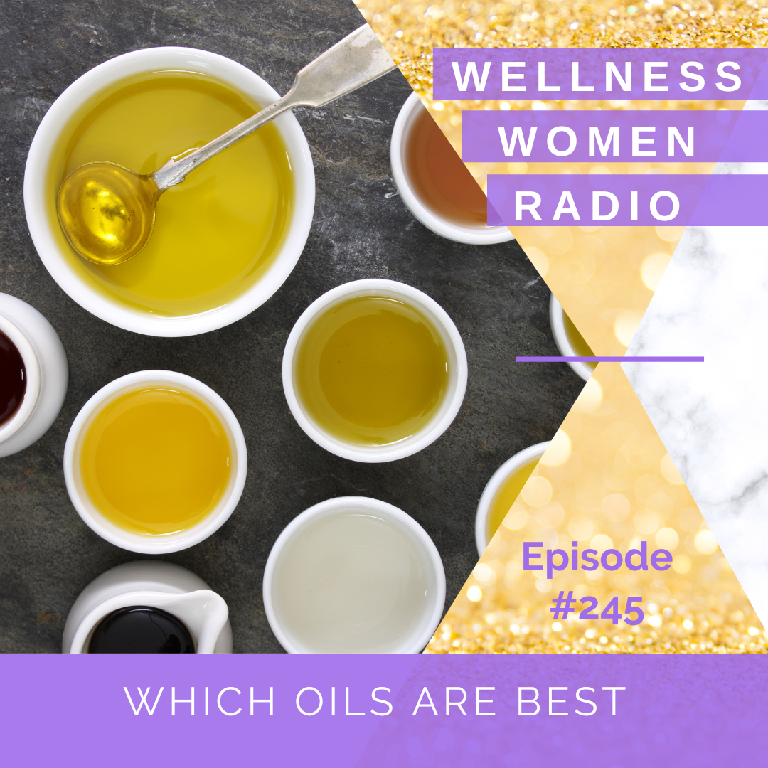 Which Oils Are Best?