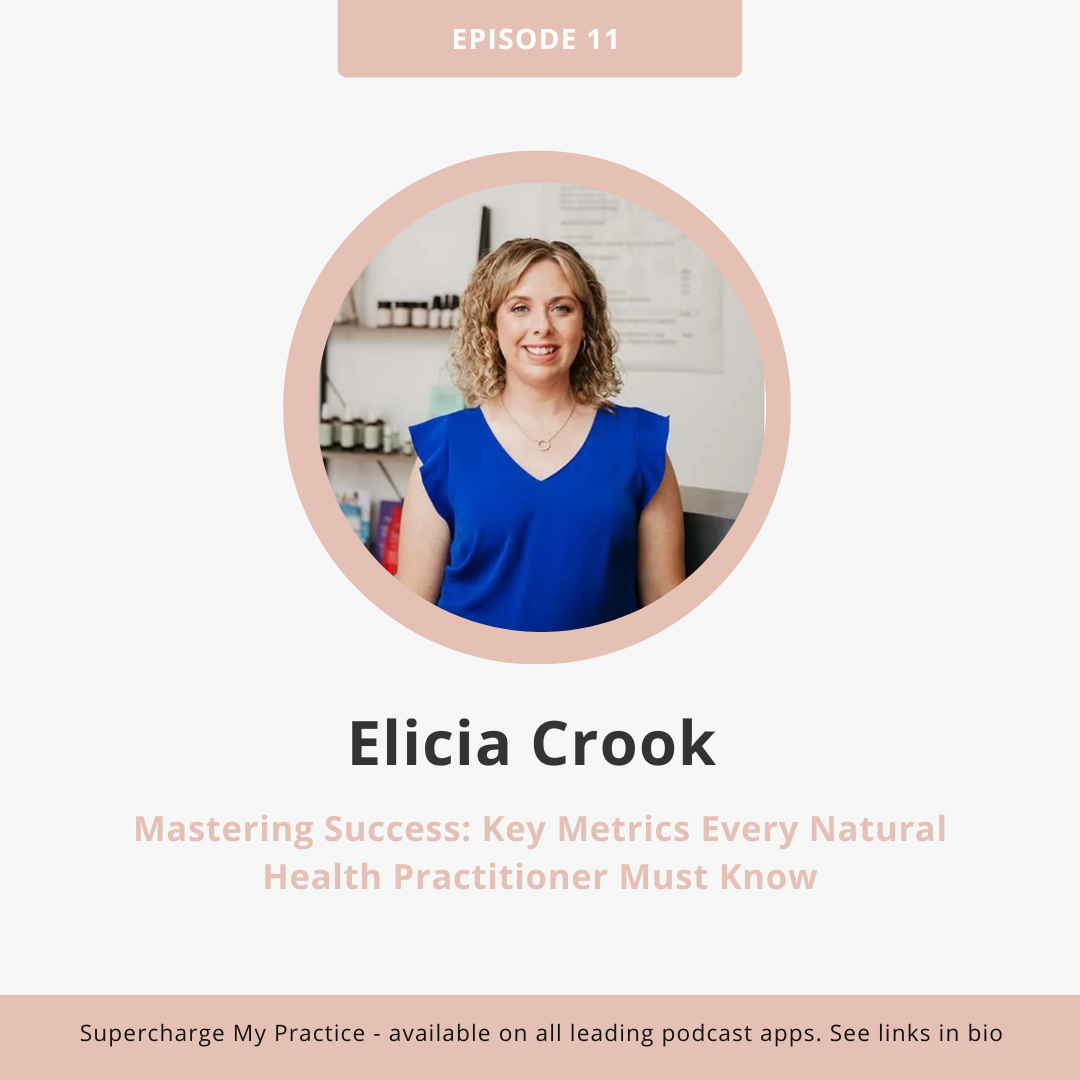 Mastering Success: Key Metrics Every Natural Health Practitioner Must Know