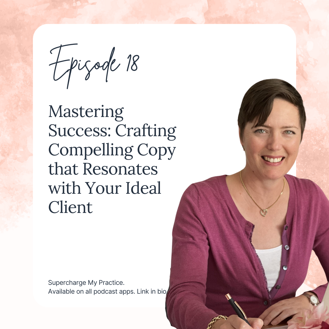 Mastering Success: Crafting Compelling Copy that Resonates with Your Ideal Client