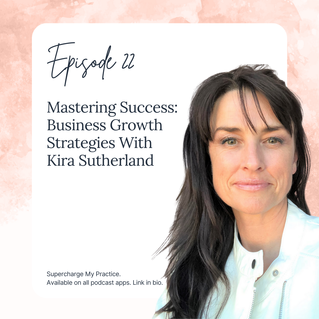 Mastering Success: Business Gwoth Strategies With Kira Sutherland