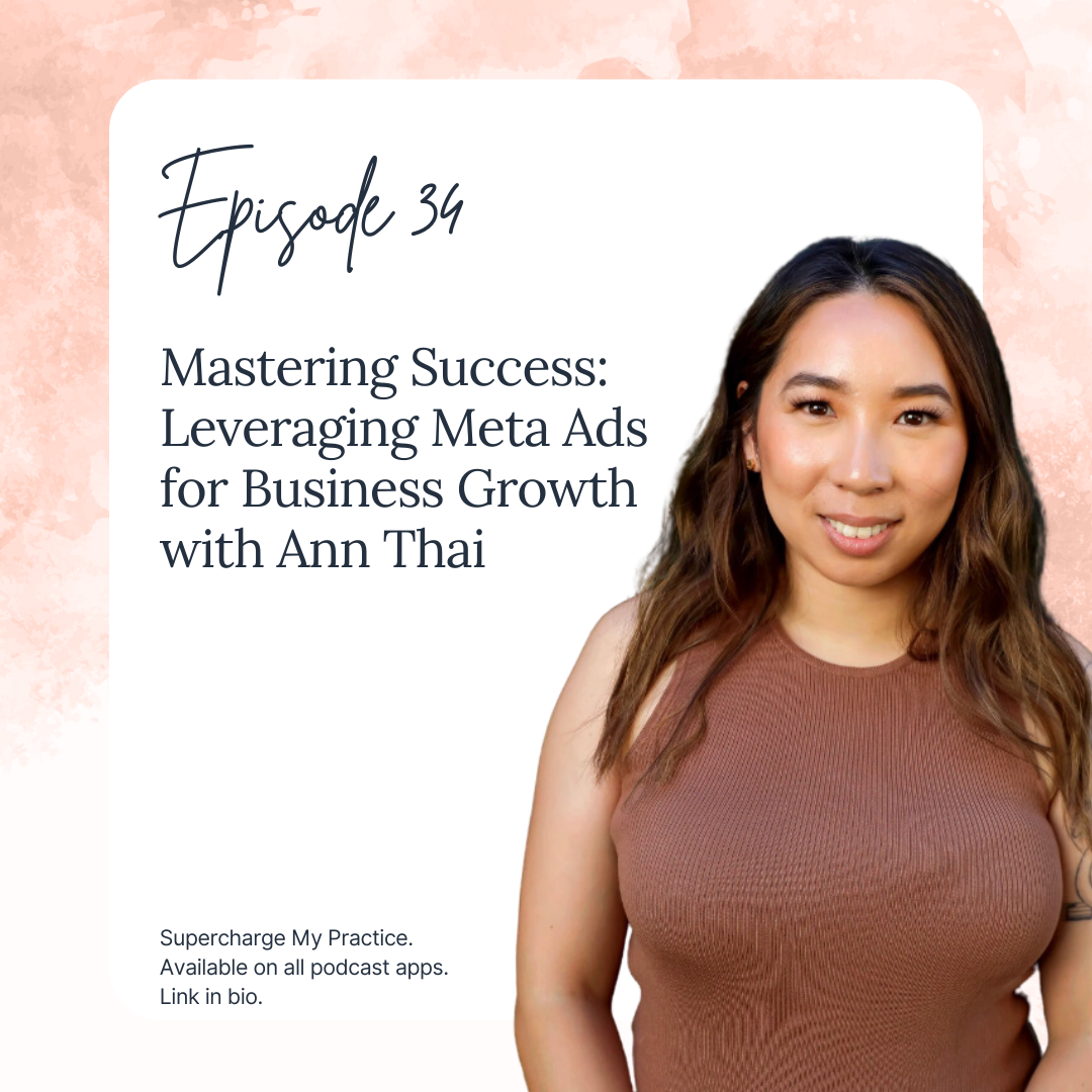Mastering Success: Leveraging Meta Ads for Business Growth with Ann Thai